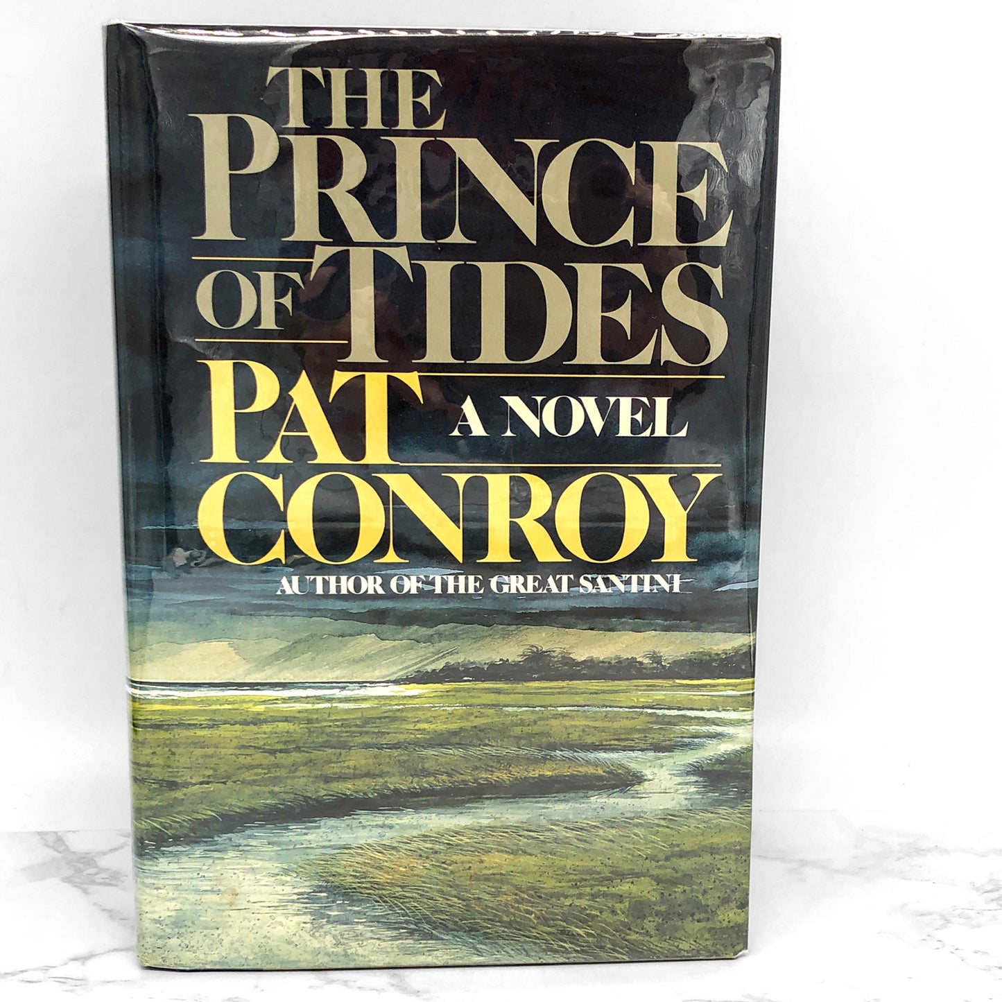 The Prince of Tides by Pat Conroy SIGNED! [FIRST EDITION • FIRST PRINTING] 1986