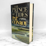 The Prince of Tides by Pat Conroy SIGNED! [FIRST EDITION • FIRST PRINTING] 1986