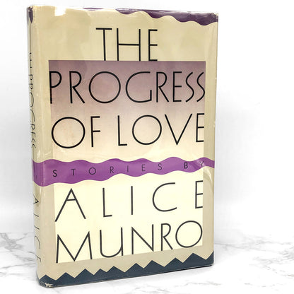 The Progress of Love by Alice Munro SIGNED! [FIRST EDITION / FIRST PRINTING] 1986