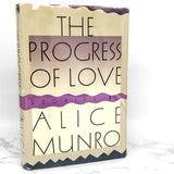 The Progress of Love by Alice Munro SIGNED! [FIRST EDITION / FIRST PRINTING] 1986