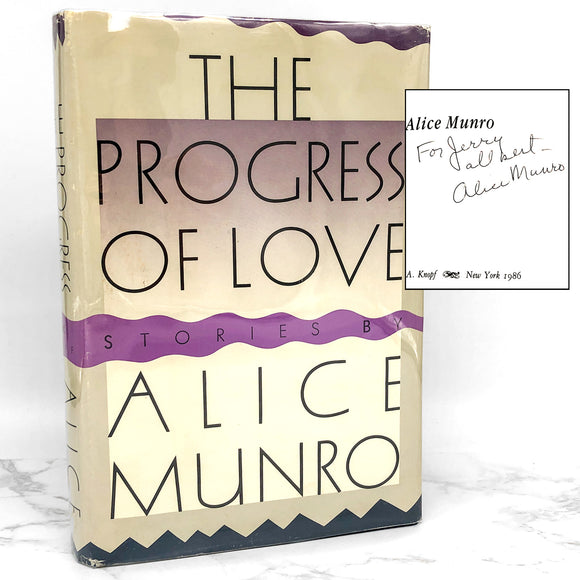 The Progress of Love by Alice Munro SIGNED! [FIRST EDITION / FIRST PRINTING] 1986