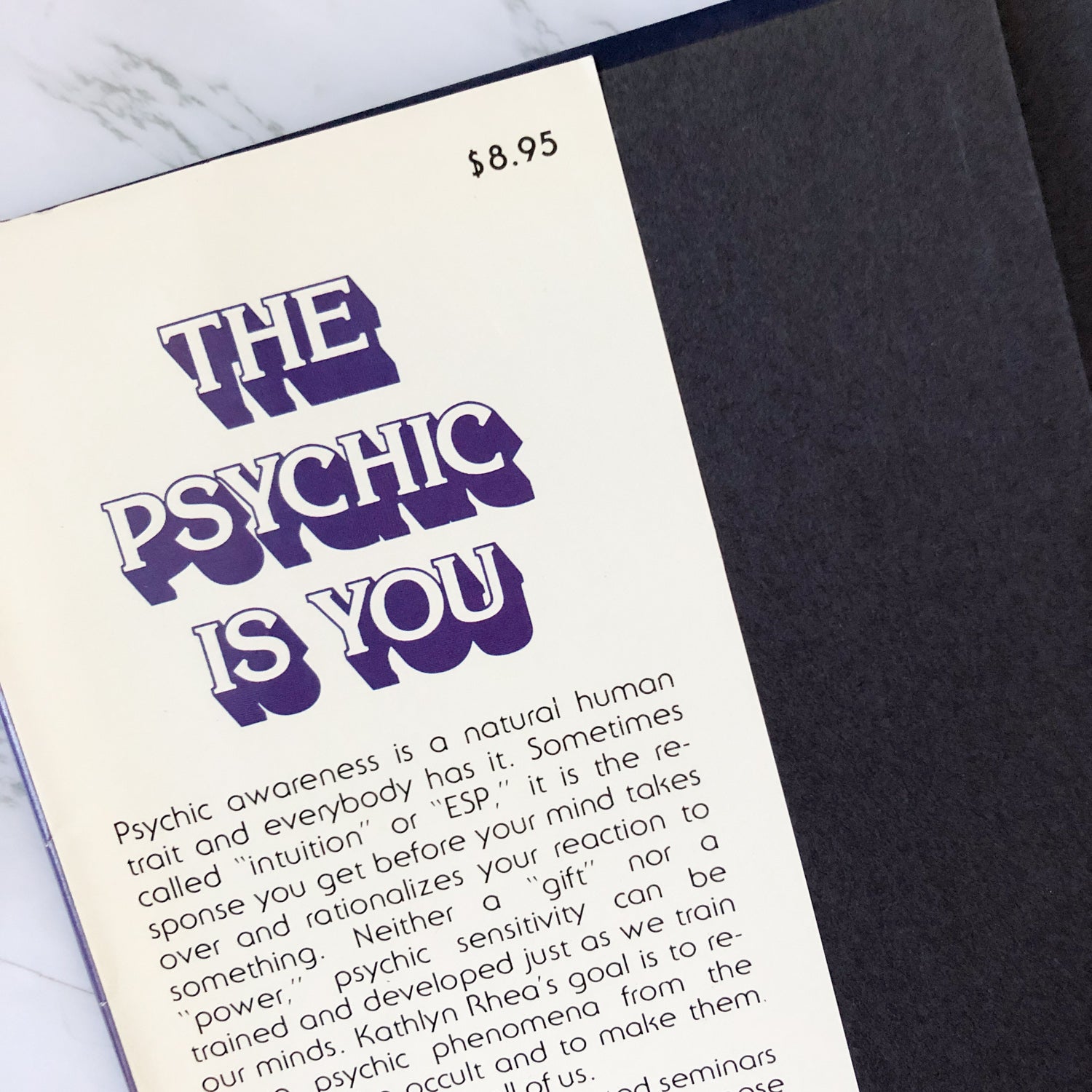 The Psychic is You: How to Develop Your Own Psychic Ability by Kathlyn Rhea [FIRST EDITION] - Bookshop Apocalypse