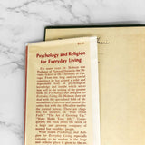 Psychology & Religion for Everyday Living by Charles T. Holman [FIRST EDITION] 1949 ❧ The Macmillan Co.