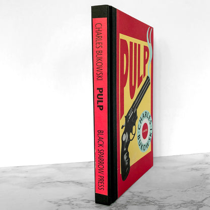 Pulp by Charles Bukowski [FIRST EDITION • FIRST PRINTING] Hardcover • 1994 • Black Sparrow Press