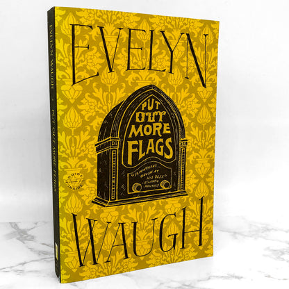 Put Out More Flags by Evelyn Waugh [2012 TRADE PAPERBACK]