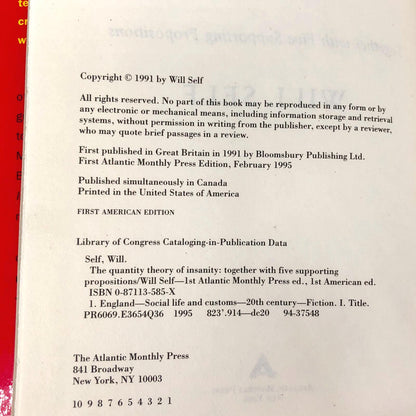 The Quantity Theory of Insanity by Will Self [U.S. FIRST EDITION • FIRST PRINTING] 1995