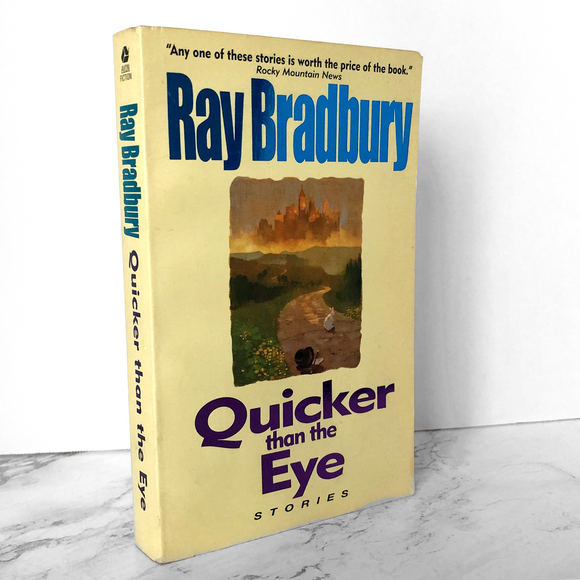 Quicker than the Eye by Ray Bradbury [FIRST PAPERBACK PRINTING]