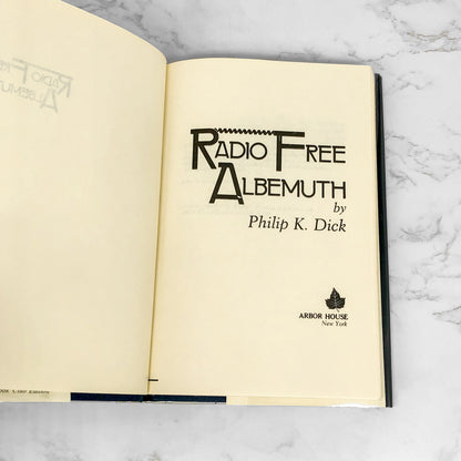 Radio Free Albemuth by Philip K. Dick [1985 HARDCOVER]