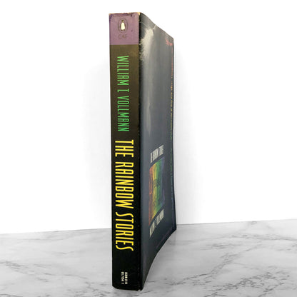 The Rainbow Stories by William T. Vollman [TRADE PAPERBACK] 1992 • Penguin