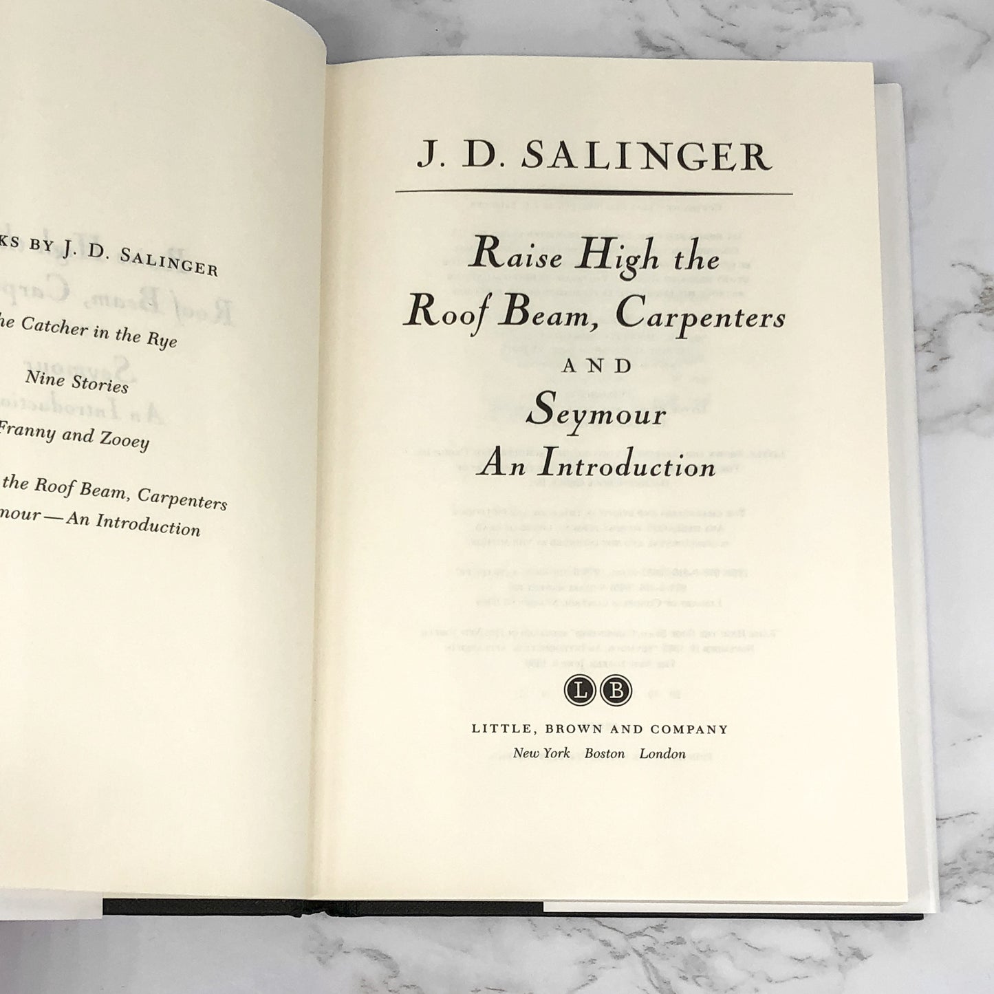 Raise High the Roof Beam, Carpenters & Seymour: An Introduction by J.D. Salinger [HARDCOVER RE-PRINT] 2010 • Little Brown
