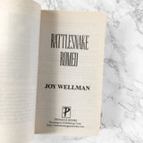 Rattlesnake Romeo by Joy Wellman [FIRST PRINTING] 2005