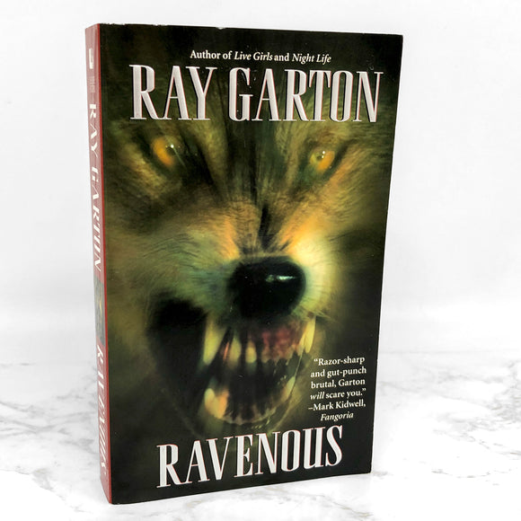 Ravenous by Ray Garton [FIRST EDITION • FIRST PRINTING] 2008 • Leisure Horror