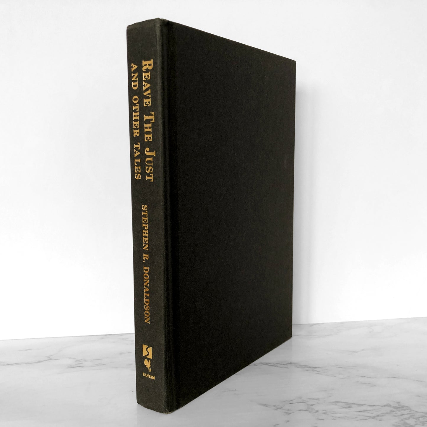 Reave the Just and Other Tales by Stephen R. Donaldson [FIRST BOOK CLUB EDITION / 1999]
