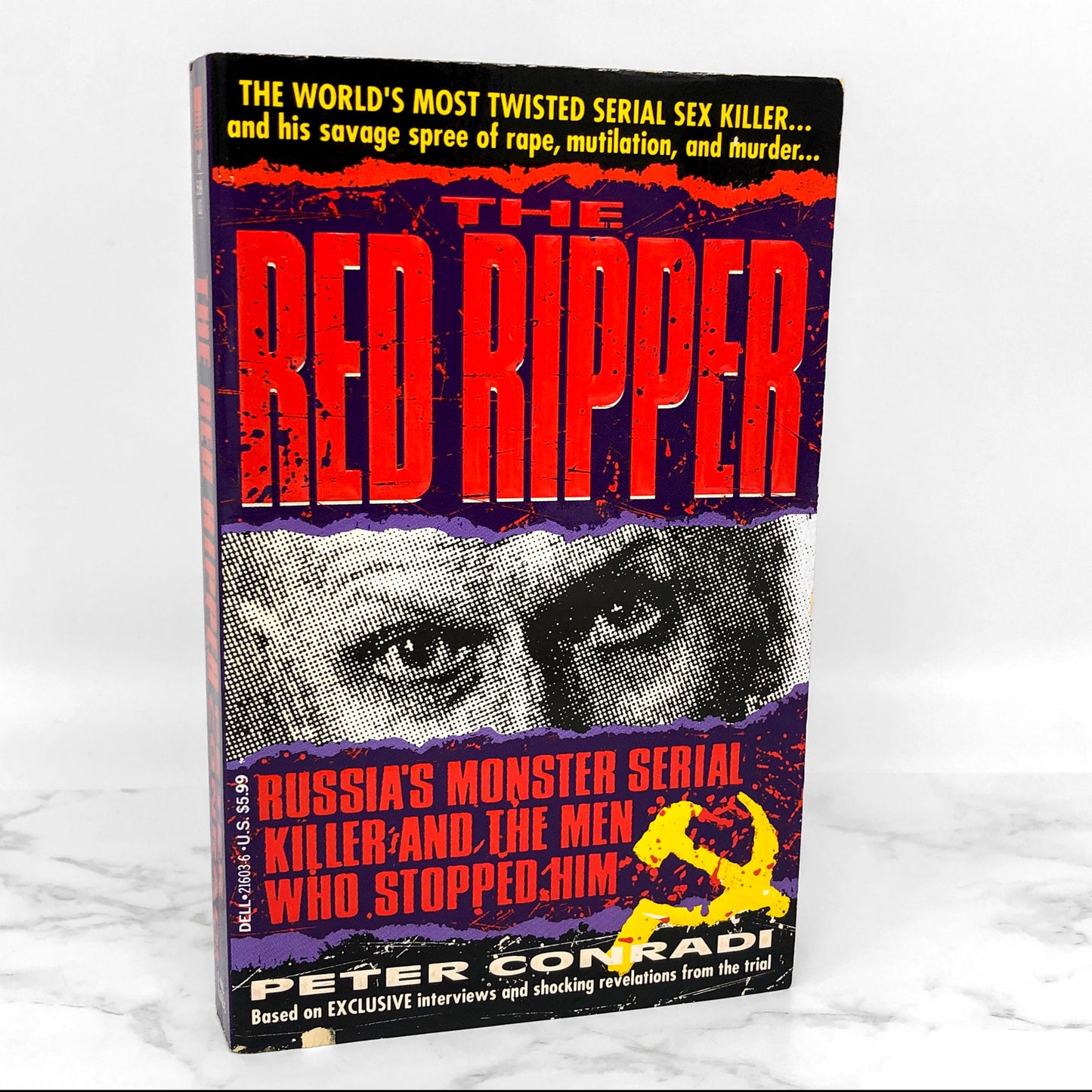 The Red Ripper: Inside the Mind of Russia's Most Brutal Serial Killer by Peter Conradi [FIRST EDITION PAPERBACK] 1992