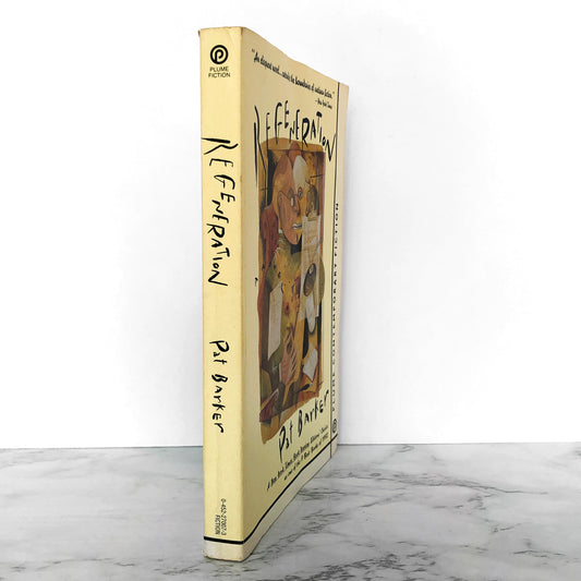 Regeneration by Pat Barker [FIRST U.S. PAPERBACK EDITION / 1993]