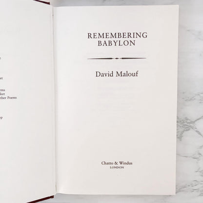 Remembering Babylon by David Malouf [U.K. FIRST EDITION] 1993
