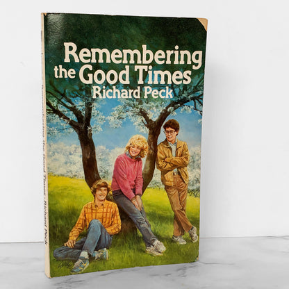 Remembering the Good Times by Richard Peck SIGNED! [FIRST EDITION PAPERBACK] 1986