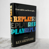 Replay by Ken Grimwood [FIRST EDITION] - Bookshop Apocalypse