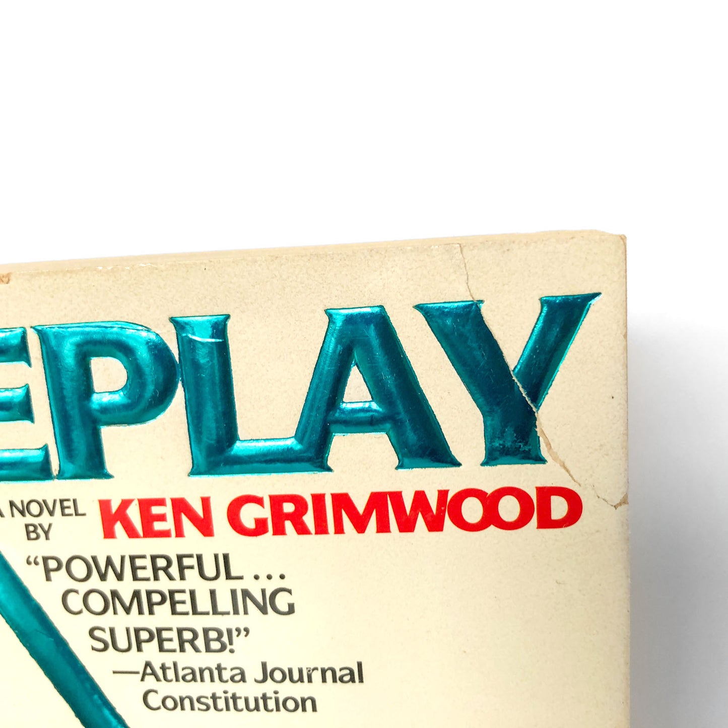 Replay by Ken Grimwood [FIRST PAPERBACK PRINTING / 1988]