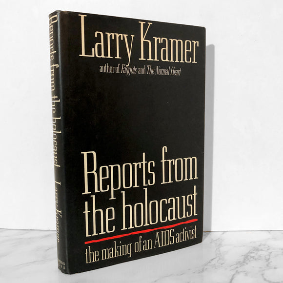 Reports From The Holocaust: The Making of an AIDS Activist by Larry Kramer [FIRST PRINTING / 1987] - Bookshop Apocalypse