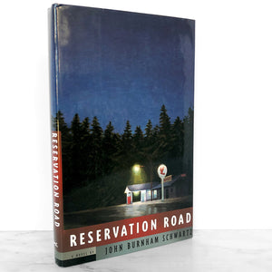 Reservation Road by John Burnham Schwartz [FIRST EDITION / FIRST PRINTING] 1998