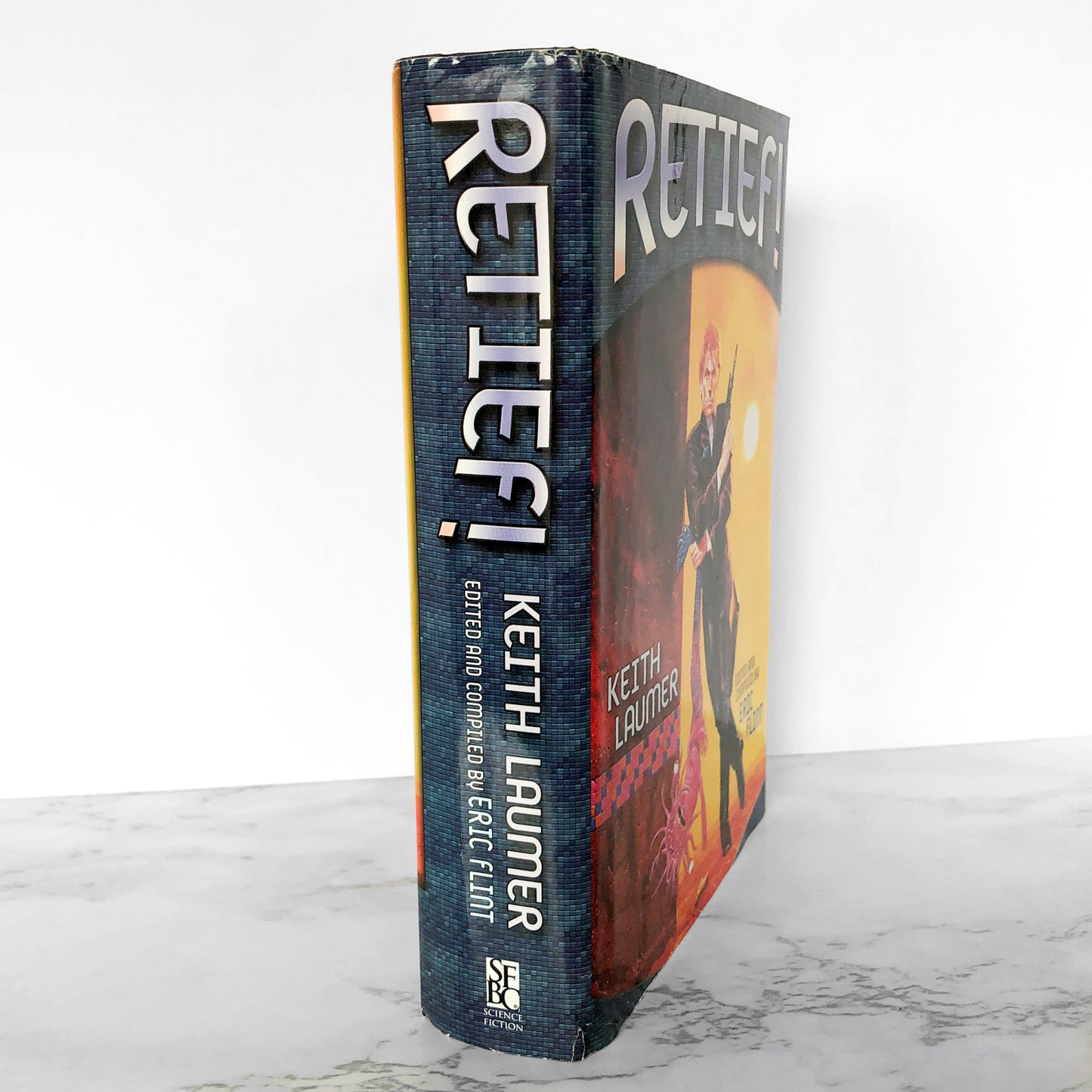 Retief! by Keith Laumer [BAEN HARDCOVER ANTHOLOGY / 2001]