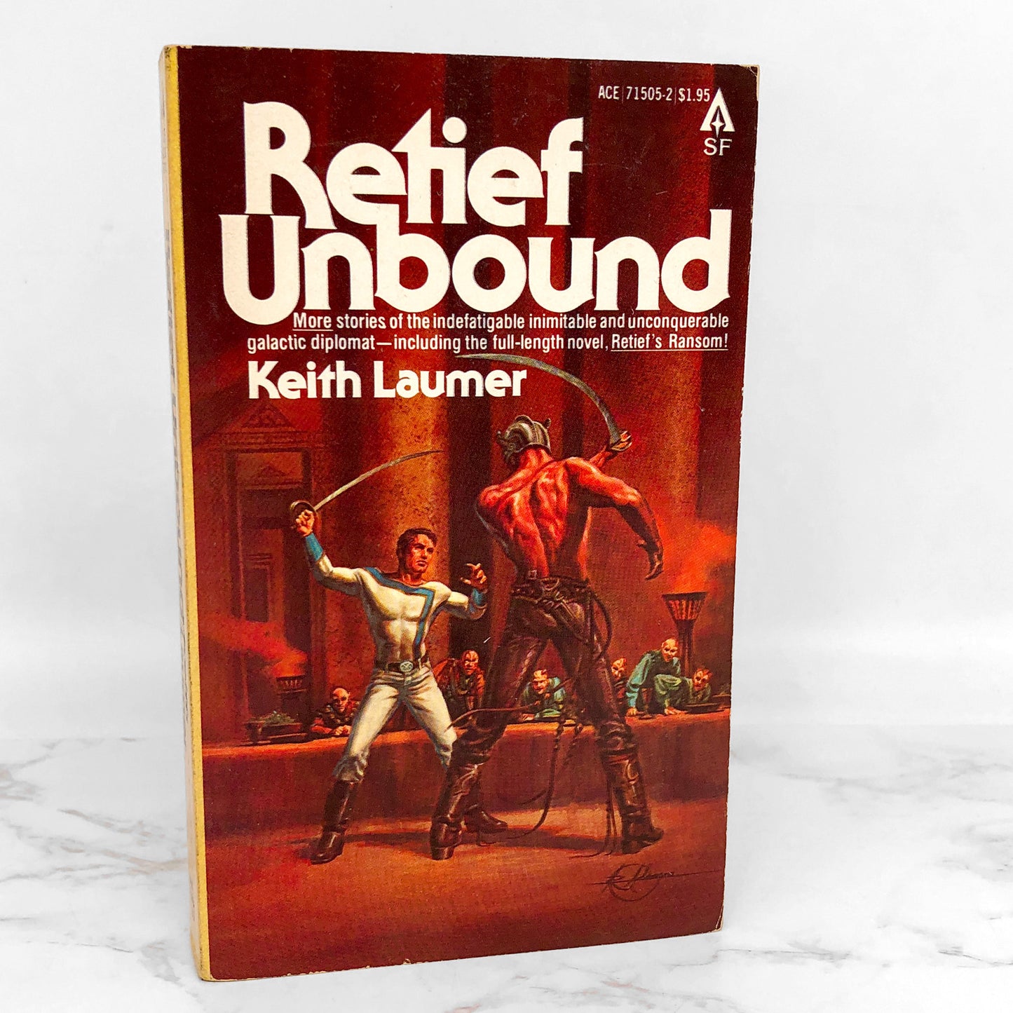 Retief Unbound by Keith Laumer [FIRST EDITION • FIRST PRINTING] 1979 • Ace