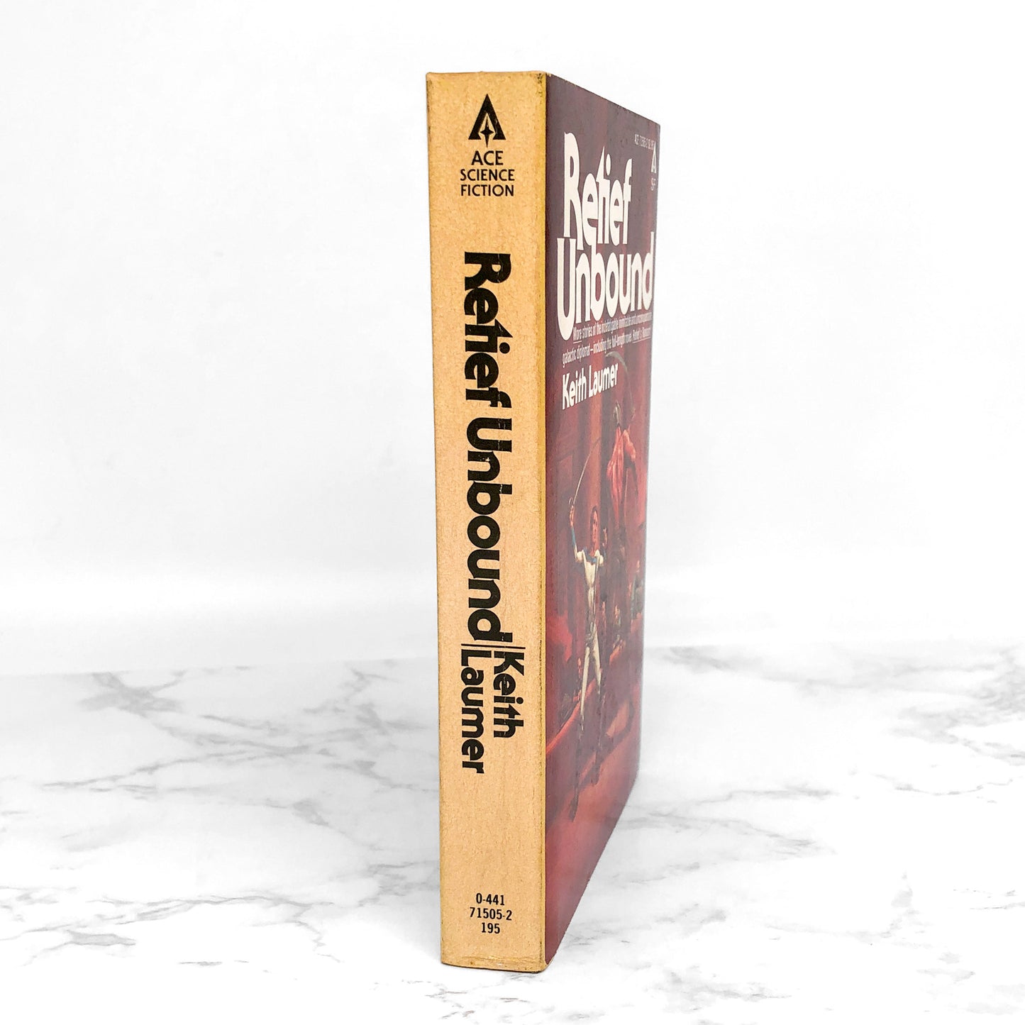 Retief Unbound by Keith Laumer [FIRST EDITION • FIRST PRINTING] 1979 • Ace