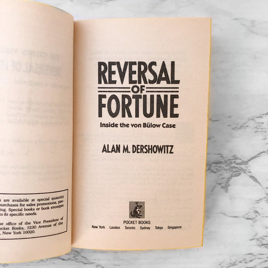 Reversal of Fortune: Inside the Von Bulow Case by Alan M. Dershowitz [FIRST PAPERBACK PRINTING]