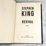 Revival by Stephen King [FIRST EDITION / FIRST PRINTING] 2014