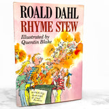 Rhyme Stew by Roald Dahl [FIRST EDITION / FIRST PRINTING] 1990