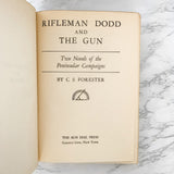 Rifleman Dodd and The Gun [aka Death to the French] by C.S. Forester [U.S. FIRST EDITION / 1944]