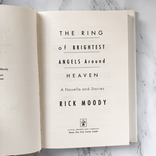 The Ring of Brightest Angels Around Heaven by Rick Moody [FIRST EDITION / FIRST PRINTING]