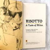 Risotto: A Taste of Milan by Constance Del Nero & Rosario Del Nero [FIRST EDITION / 1988]