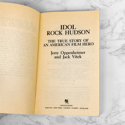 Idol: Rock Hudson & The Explosive Story He Could Never Tell by Jerry Oppenheimer [1987 PAPERBACK]