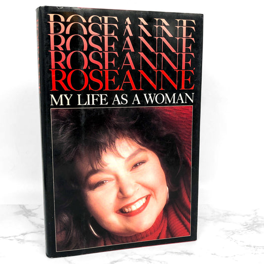 My Life as a Woman by Roseanne Barr [FIRST EDITION] 1989