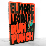 Rum Punch by Elmore Leonard [FIRST EDITION / FIRST PRINTING]