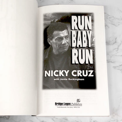 Run Baby Run by Nicky Cruz [1999 TRADE PAPERBACK]