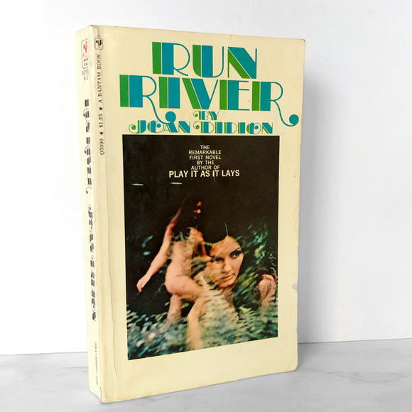 Run River by Joan Didion [1971 PAPERBACK] MEGA RARE Bantam Printing
