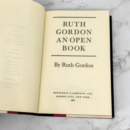 An Open Book by Ruth Gordon [FIRST EDITION • FIRST PRINTING] 1980