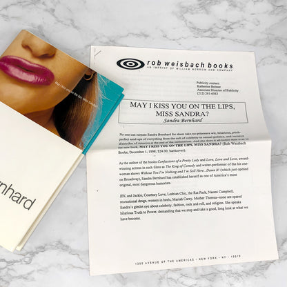 May I Kiss You On The Lips, Miss Sandra? by Sandra Bernhard [FIRST EDITION • FIRST PRINTING] 1998 • Advance Review Copy