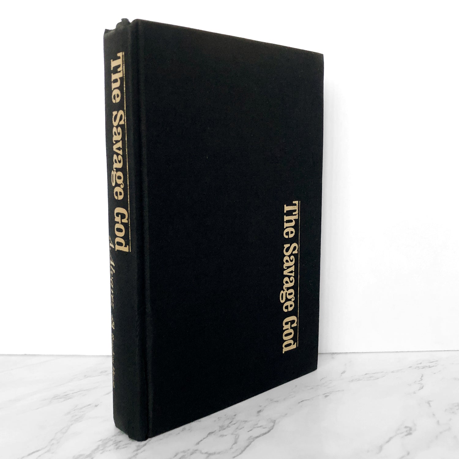 The Savage God: A Study of Suicide by A. Alvarez [FIRST EDITION] - Bookshop Apocalypse