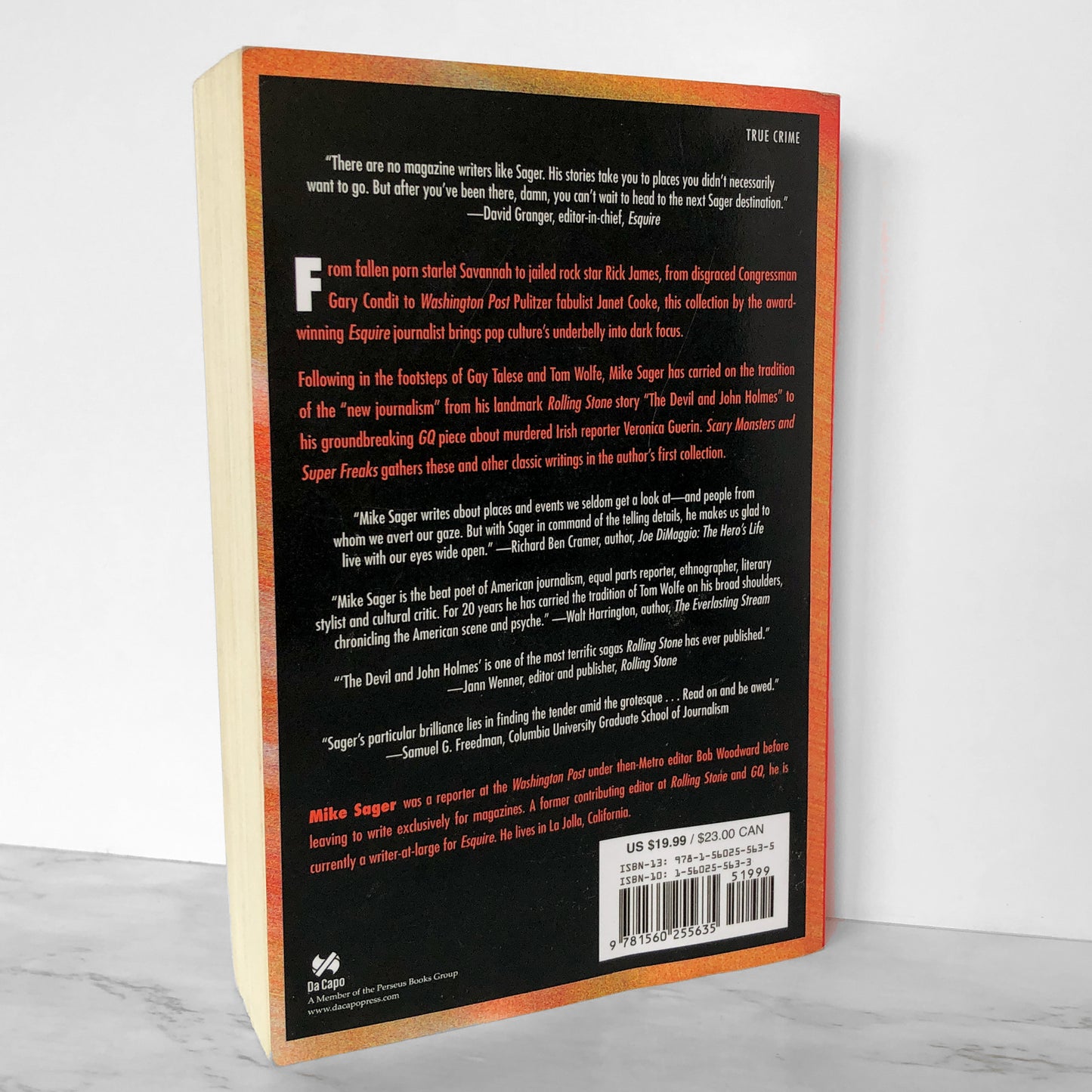Scary Monsters and Super Freaks: Stories of Sex, Drugs, Rock 'N' Roll and Murder by Mike Sager [FIRST EDITION] 2003