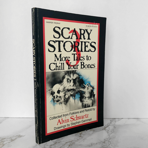 Scary Stories 3: More Tales to Chill Your Bones by Alvin Schwarz - Bookshop Apocalypse