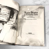 Scary Stories To Tell in the Dark: 3 Books to Chill Your Bones by Alvin Schwarz [HARDCOVER OMNIBUS]