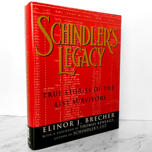 Schindler's Legacy: True Stories of The List Surviviors by Elinor J. Brecher [SIGNED FIRST EDITION] - Bookshop Apocalypse