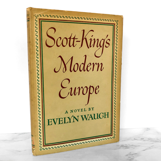 Scott-King's Modern Europe by Evelyn Waugh [FIRST EDITION / FIRST PRINTING] 1949