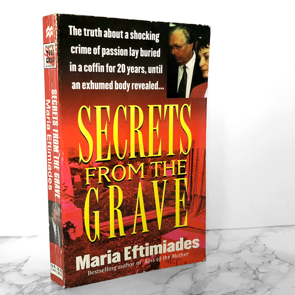 Secrets From the Grave by Maria Eftimiades [FIRST PRINTING / 1998]