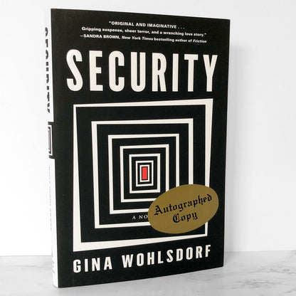 Security by Gina Wohlsdorf SIGNED! [FIRST EDITION / FIRST PRINTING] 2016