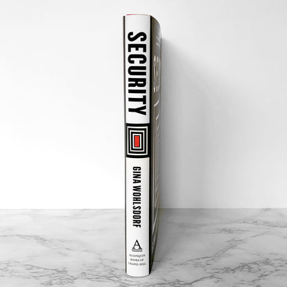 Security by Gina Wohlsdorf SIGNED! [FIRST EDITION / FIRST PRINTING] 2016